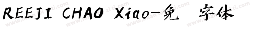 REEJI CHAO Xiao字体转换